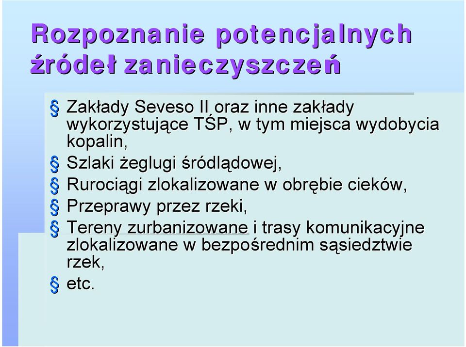 dowej, Rurociągi zlokalizowane w obrębie bie cieków, Przeprawy przez rzeki, Tereny