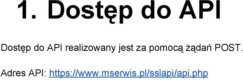 pomocą żądań POST.