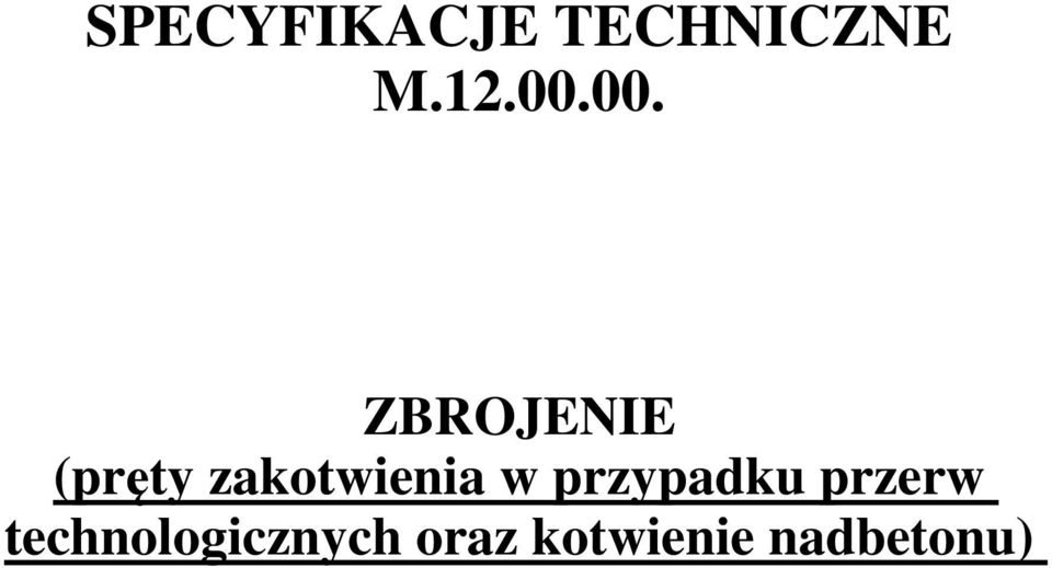 zakotwienia w przypadku przerw