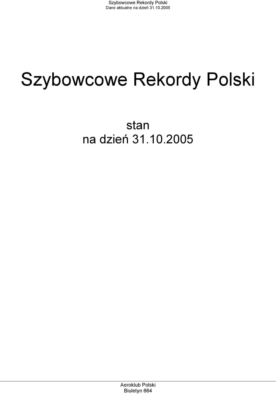 stan na dzień 31.