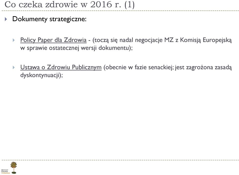 nadal negocjacje MZ z Komisją Europejską w sprawie ostatecznej