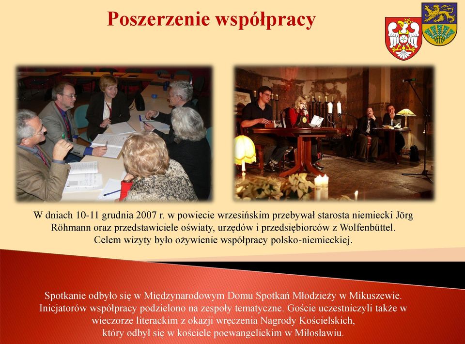 Wolfenbüttel. Celem wizyty było ożywienie współpracy polsko-niemieckiej.