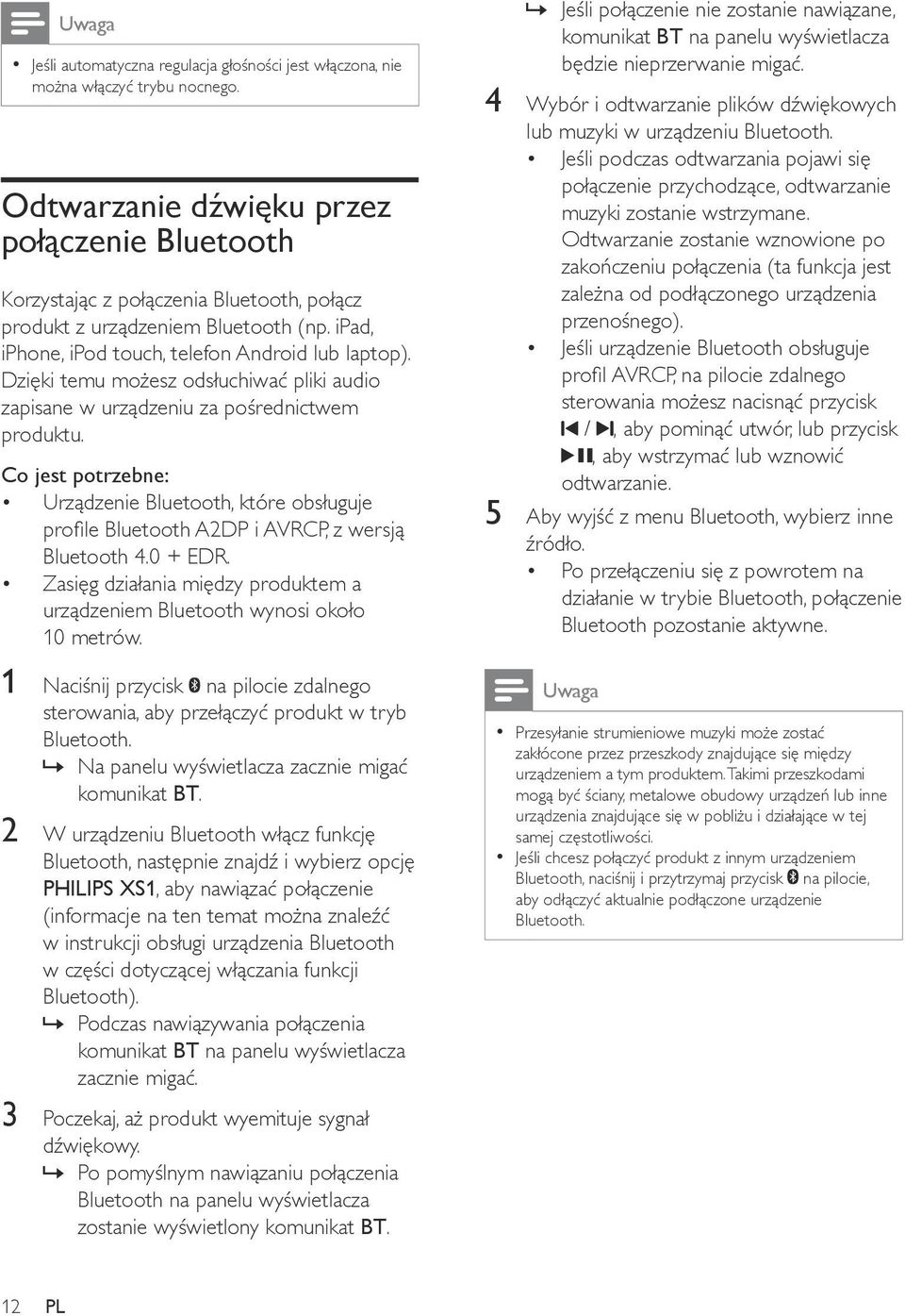 Dzięki temu możesz odsłuchiwać pliki audio zapisane w urządzeniu za pośrednictwem produktu.