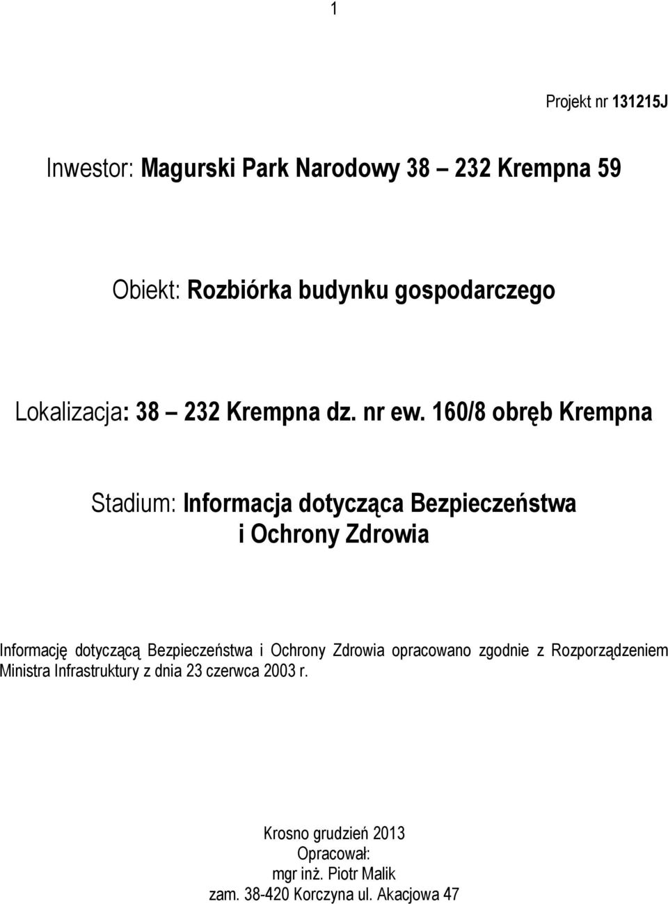 160/8 obręb Krempna Stadium: Informacja dotycząca Bezpieczeństwa i Ochrony Zdrowia Informację dotyczącą