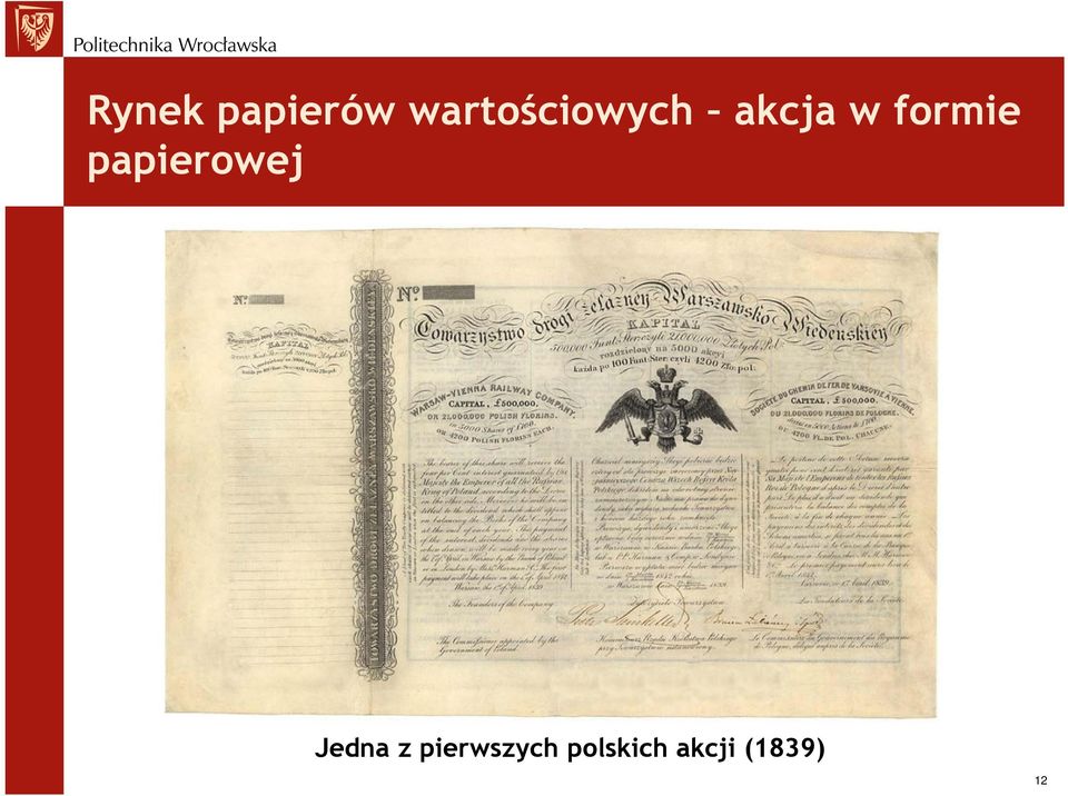 formie papierowej Jedna