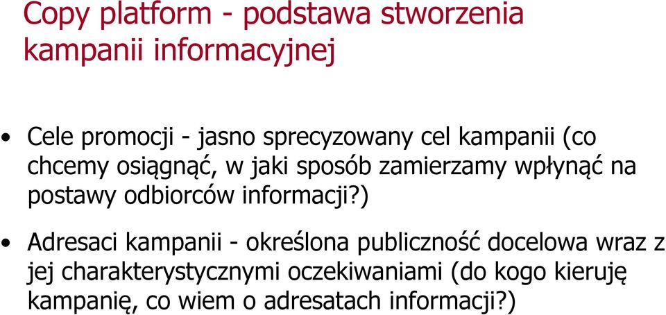 postawy odbiorców informacji?