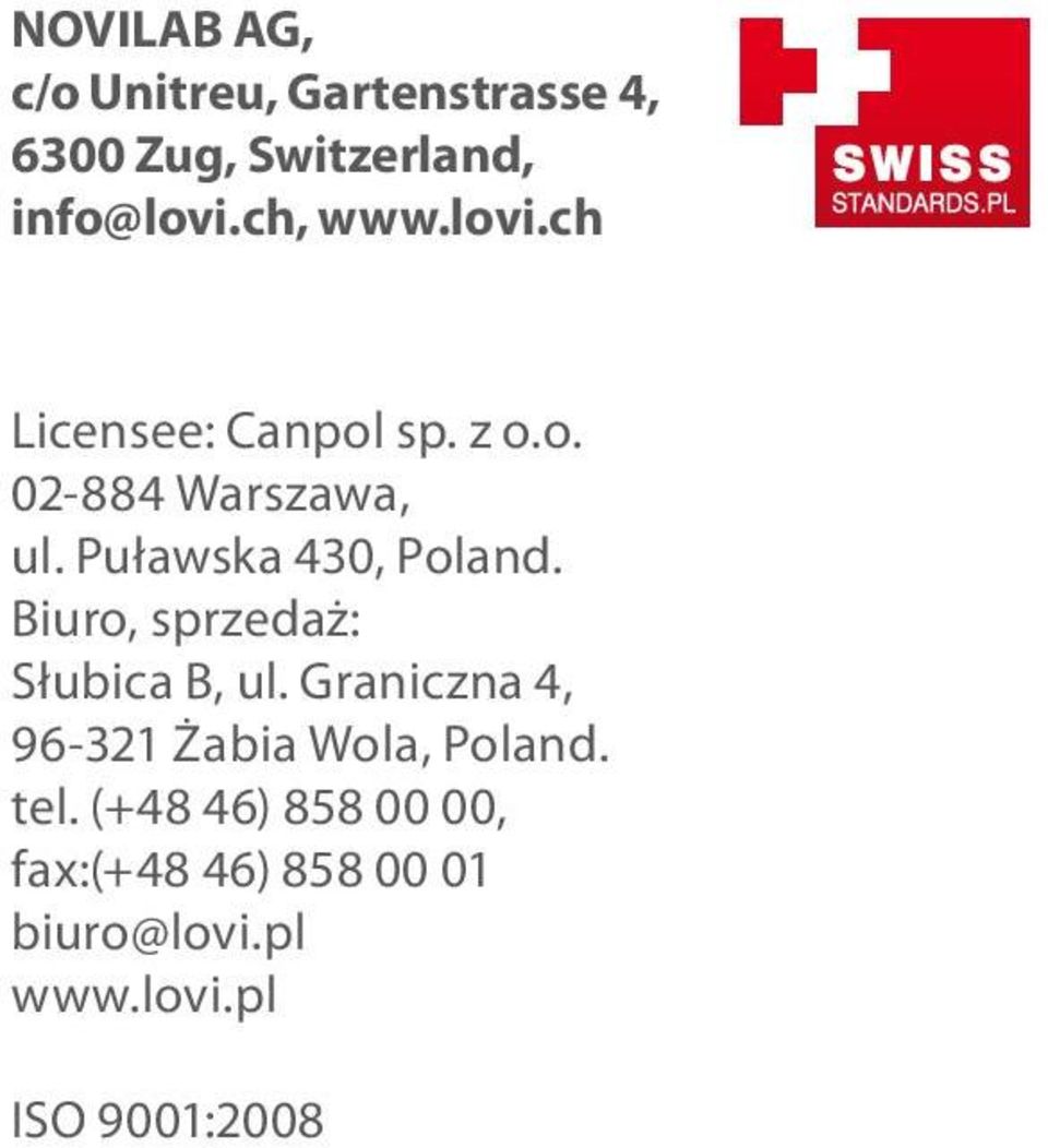 Puławska 430, Poland. Biuro, sprzedaż: Słubica B, ul.