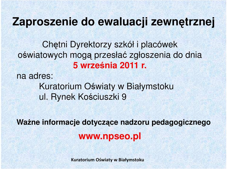 dnia 5 września 2011 r. na adres: ul.