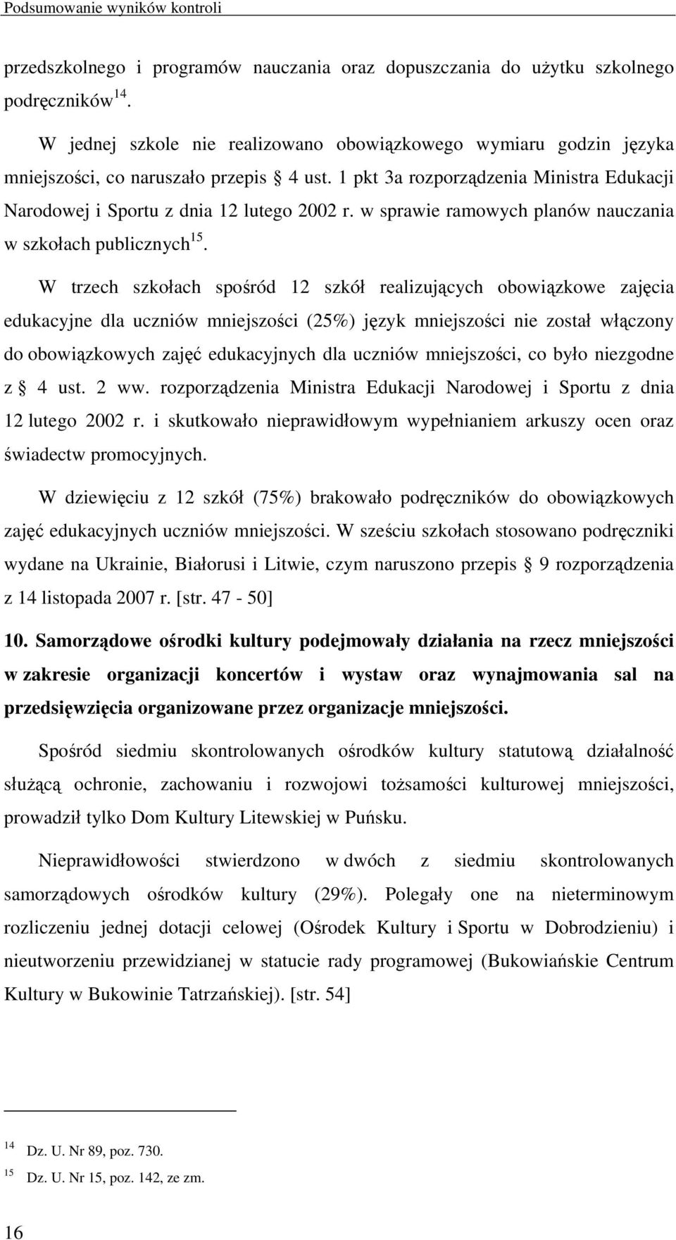 w sprawie ramowych planów nauczania w szkołach publicznych 15.