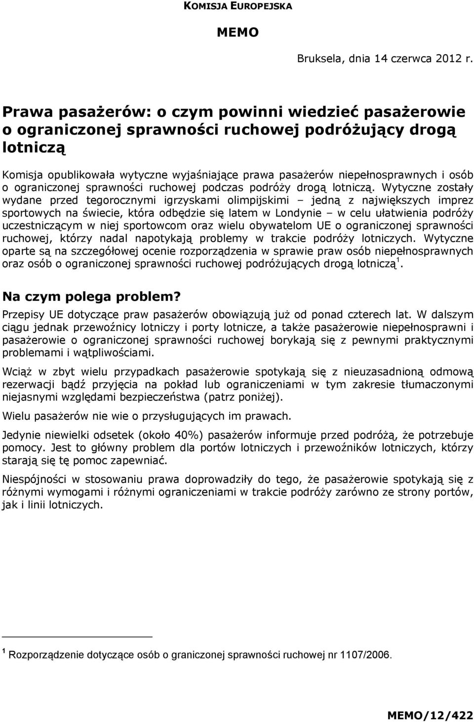 o ograniczonej sprawności ruchowej podczas podróży drogą lotniczą.