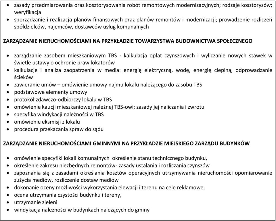 kalkulacja opłat czynszowych i wyliczanie nowych stawek w świetle ustawy o ochronie praw lokatorów kalkulacje i analiza zaopatrzenia w media: energię elektryczną, wodę, energię cieplną, odprowadzanie