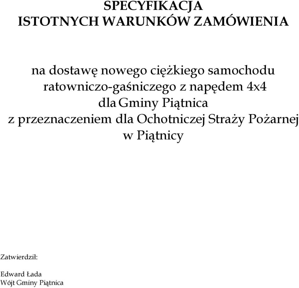 4x4 dla Gminy Piątnica z przeznaczeniem dla Ochotniczej