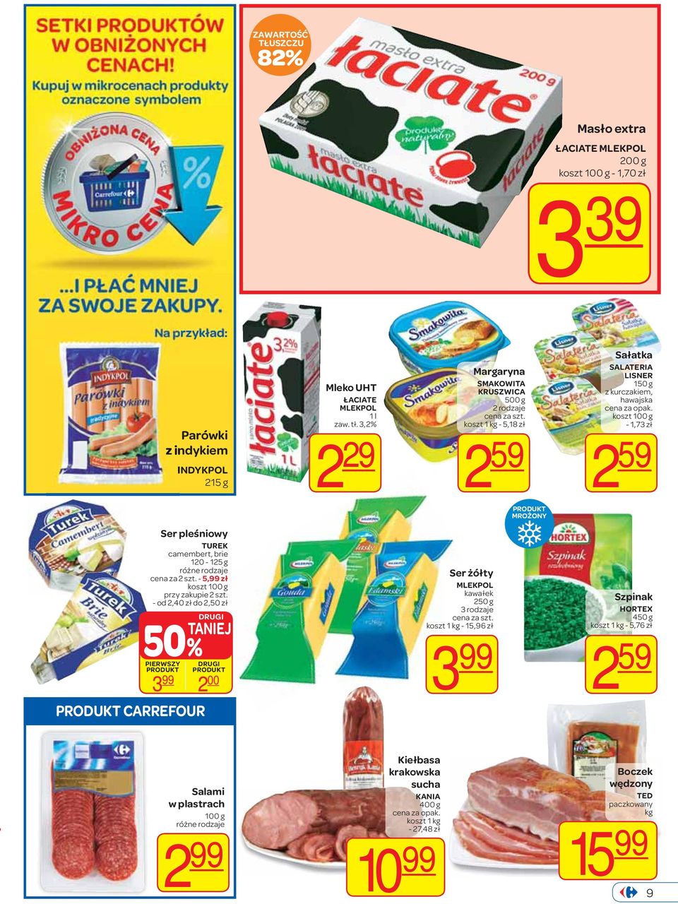 TUREK camembert, brie 120-125 g cena za 2 szt. - 5,99 zł koszt 100 g przy zakupie 2 szt.