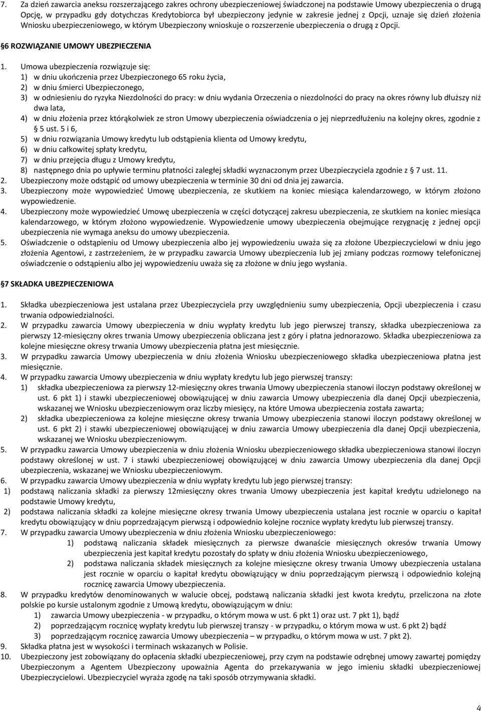 6 ROZWIĄZANIE UMOWY UBEZPIECZENIA 1.