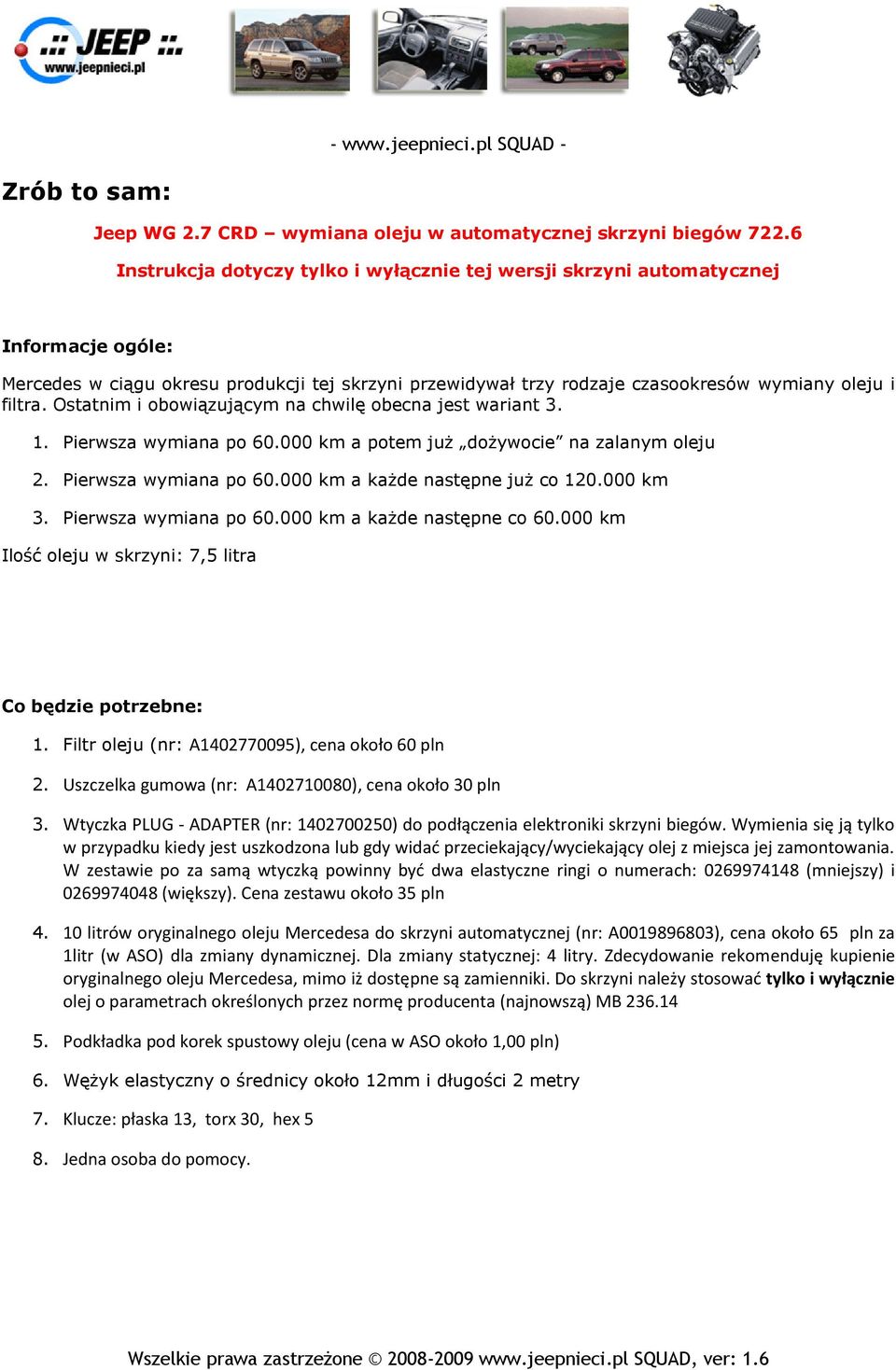 Squad - Jeep Wg 2.7 Crd Wymiana Oleju W Automatycznej Skrzyni Biegów Pdf Darmowe Pobieranie