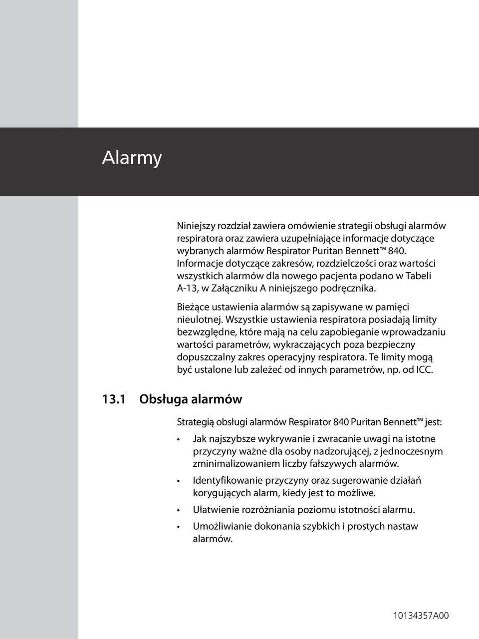 Bieżące ustawienia alarmów są zapisywane w pamięci nieulotnej.