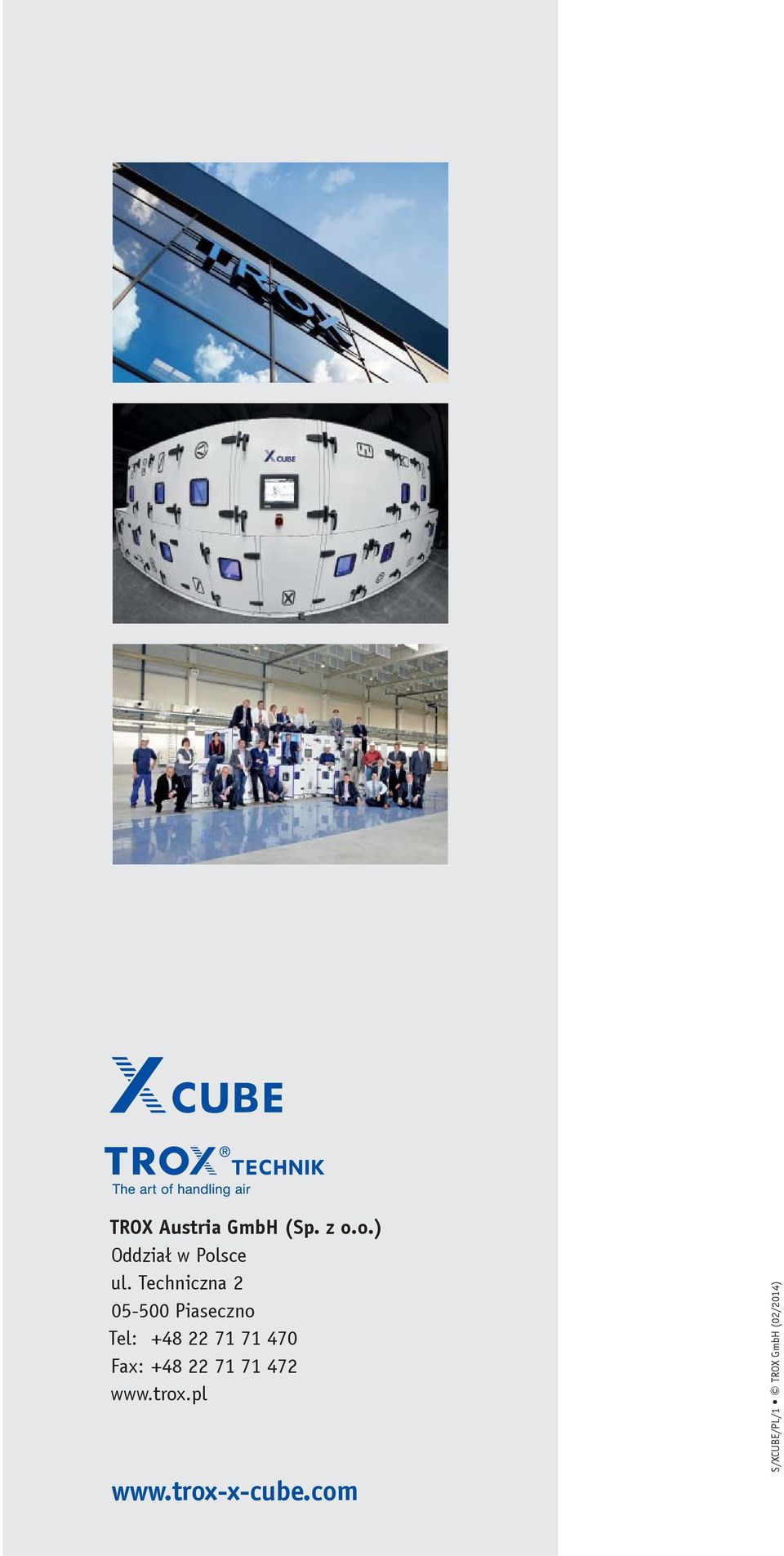 Techniczna 2 05-500 Piaseczno Tel: +48 22 71 71