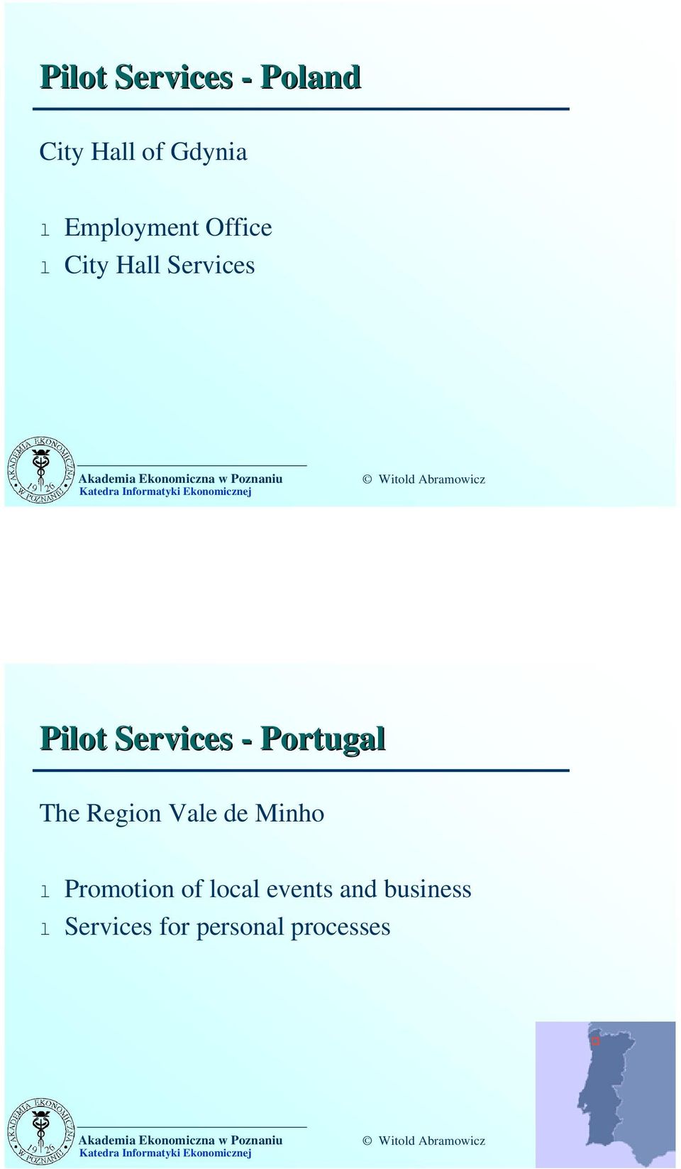 Services - Portugal The Region Vale de Minho l
