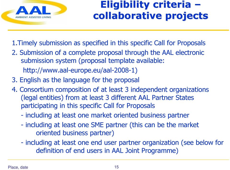 English as the language for the proposal 4.