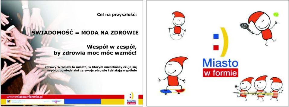 Zdrowy Wrocław to miasto, w którym mieszkańcy