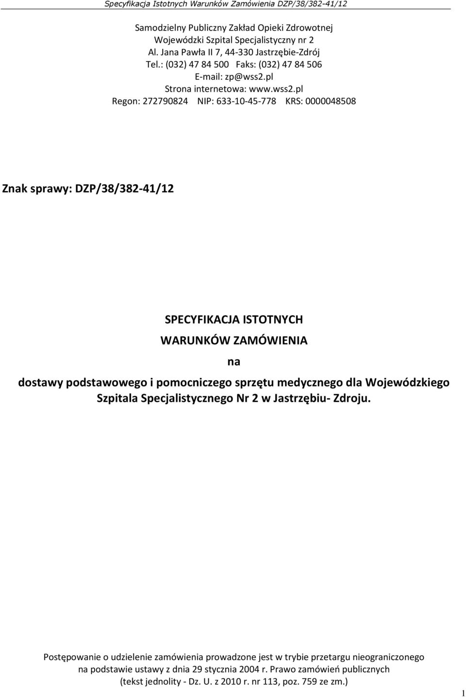pl Strona internetowa: www.wss2.
