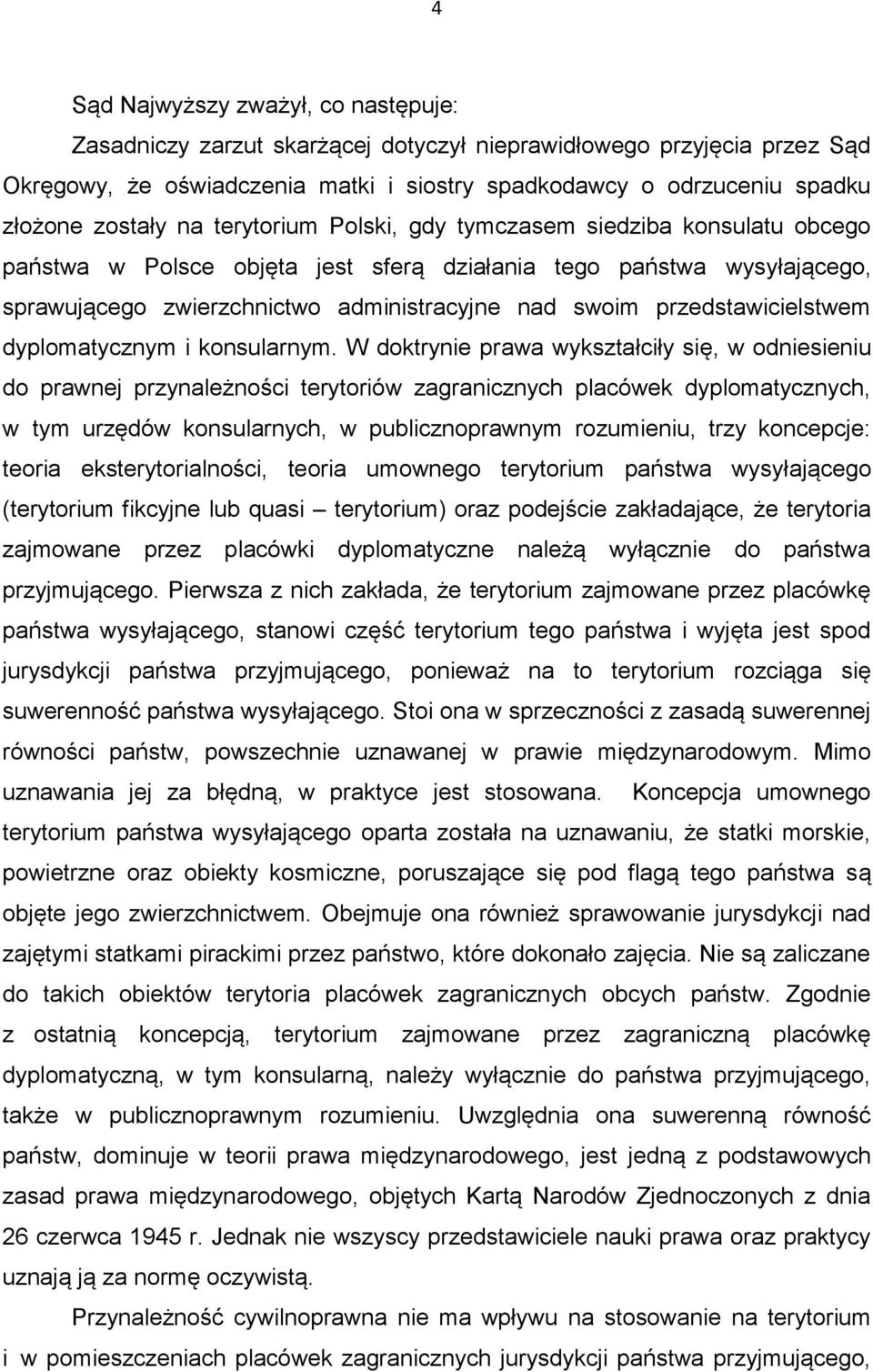 przedstawicielstwem dyplomatycznym i konsularnym.
