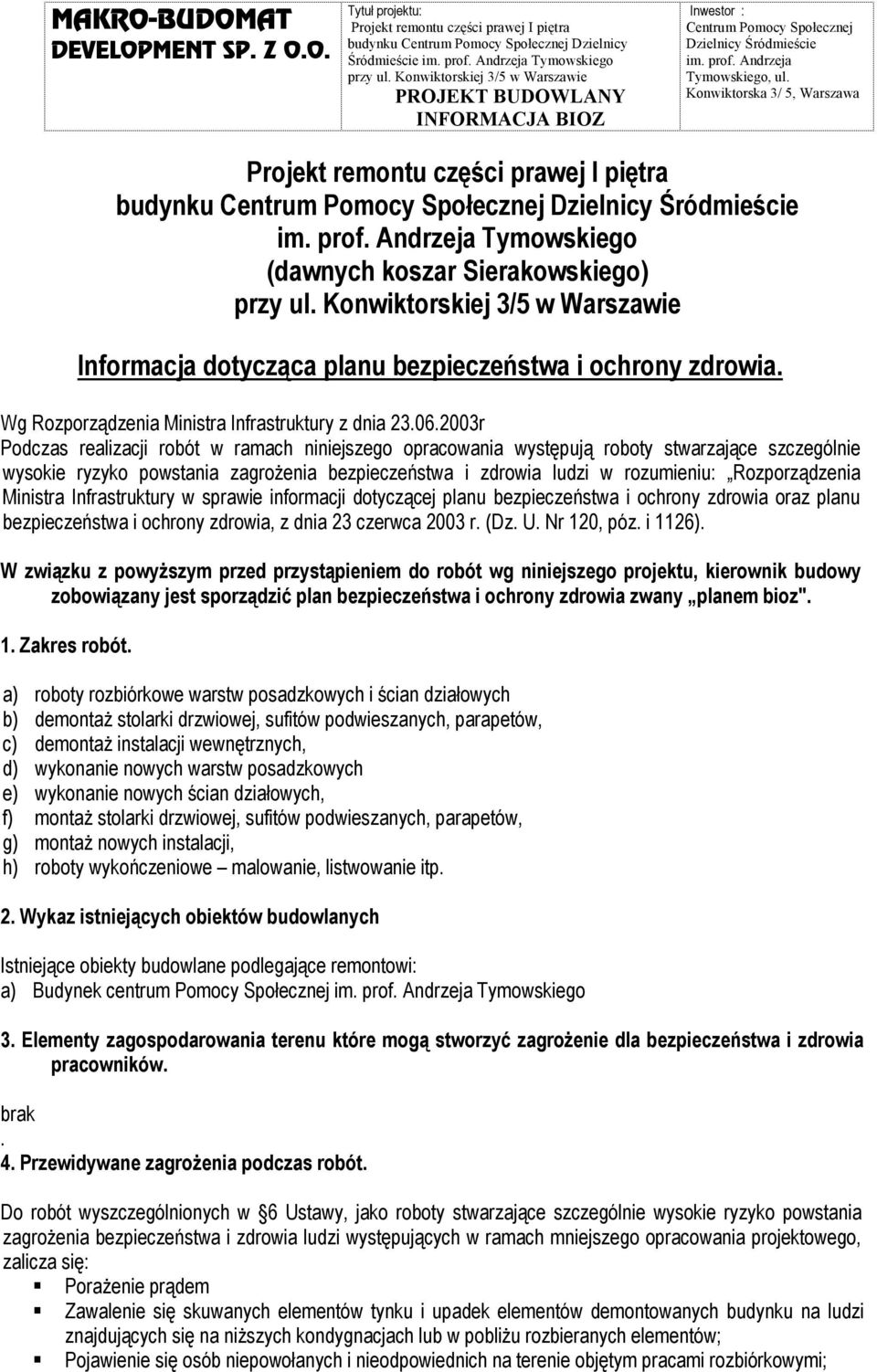 Konwiktorska 3/ 5, Warszawa budynku Centrum Pomocy Społecznej Dzielnicy Śródmieście im. prof.