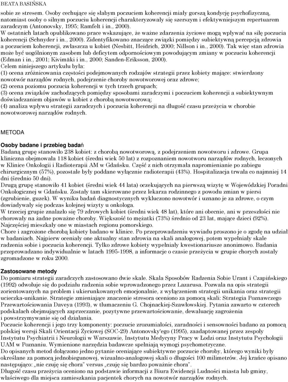 zaradczym (Antonovsky, 1995; Ramfelt i in., 2000).