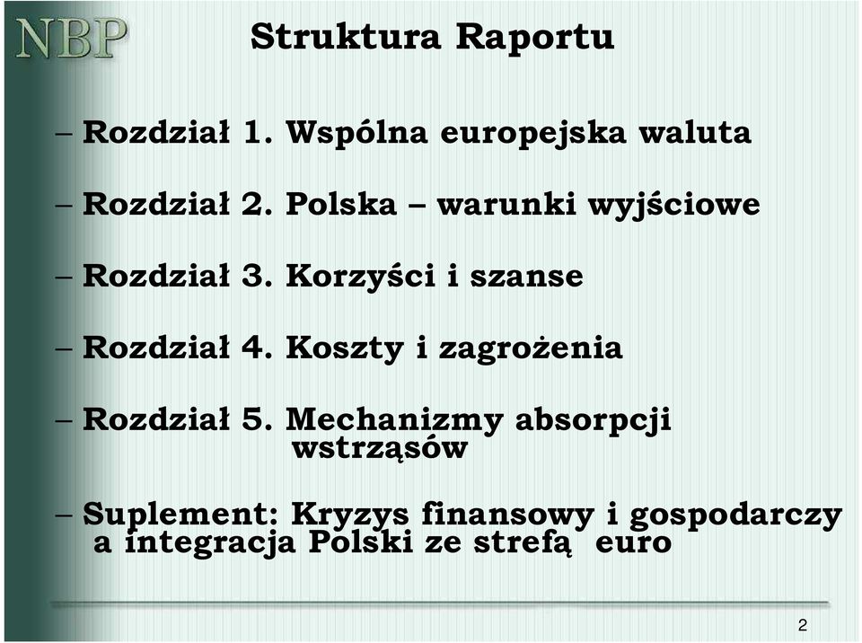 Koszty i zagroŝenia Rozdział 5.