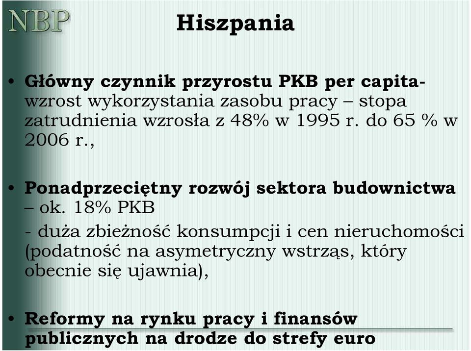 , Ponadprzeciętny rozwój sektora budownictwa ok.