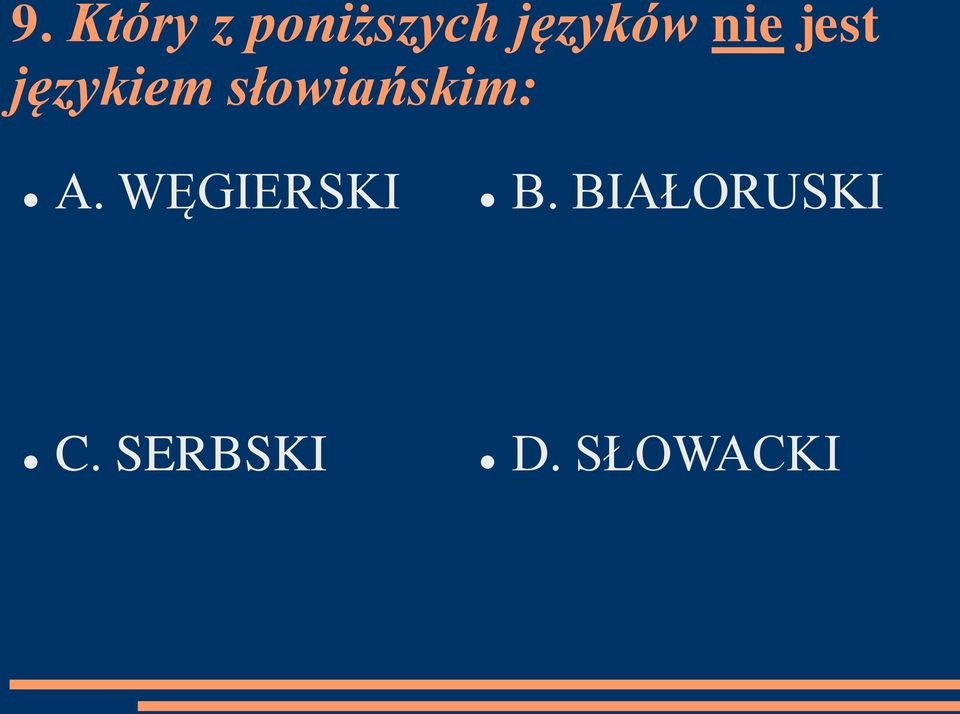 słowiańskim: A. WĘGIERSKI B.