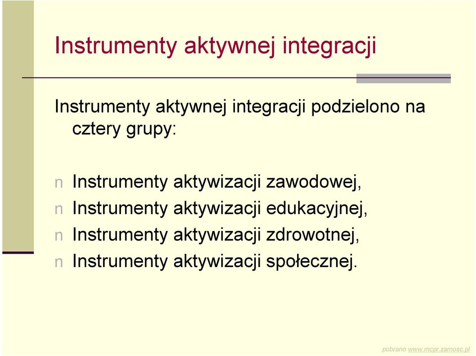 aktywizacji zawodowej, Instrumenty aktywizacji