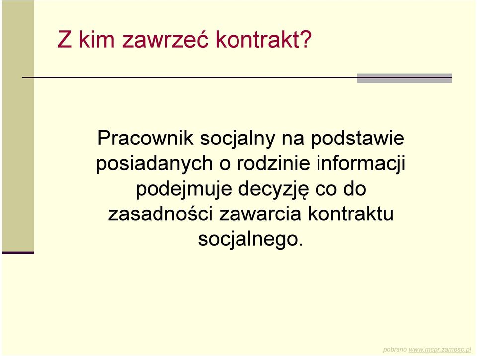 posiadanych o rodzinie informacji