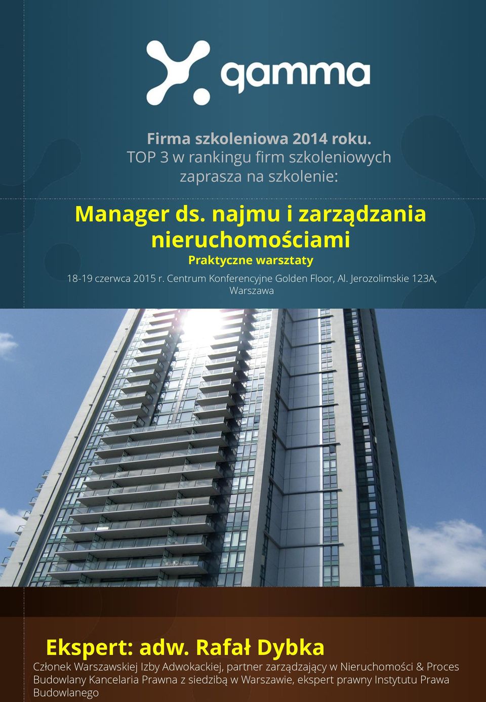 Centrum Konferencyjne Golden Floor, Al. Jerozolimskie 123A, Warszawa Ekspert: adw.