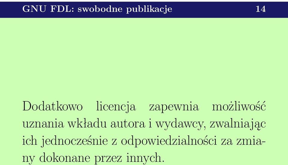 autora i wydawcy, zwalniając ich jednocześnie