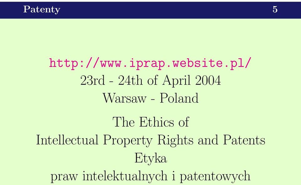 Poland The Ethics of Intellectual Property