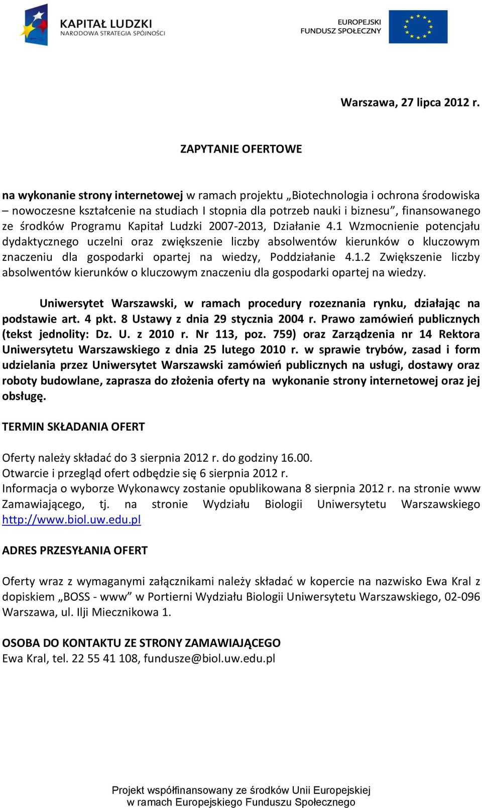 środków Programu Kapitał Ludzki 2007-2013, Działanie 4.