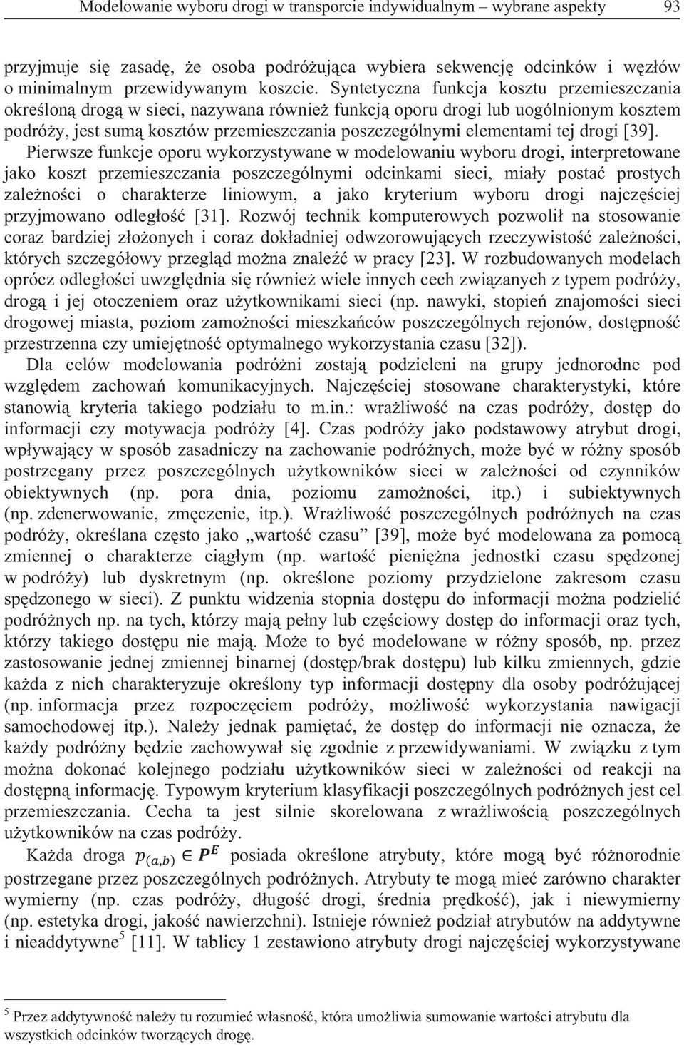 drogi [39].