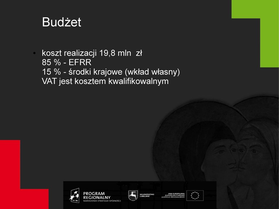 środki krajowe (wkład własny)