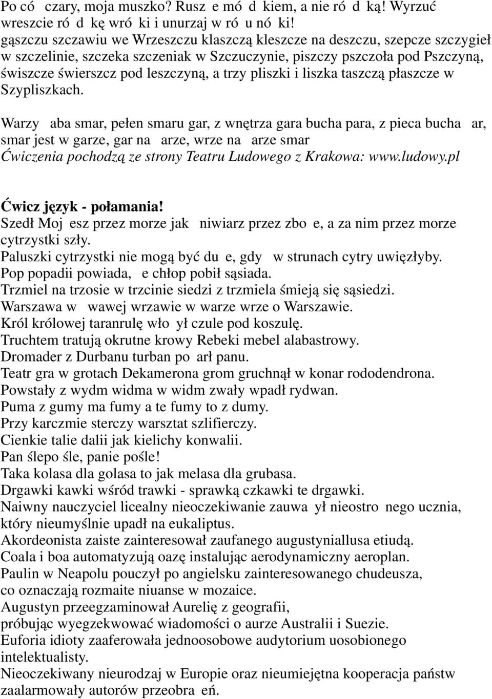 pliszki i liszka taszczą płaszcze w Szypliszkach.