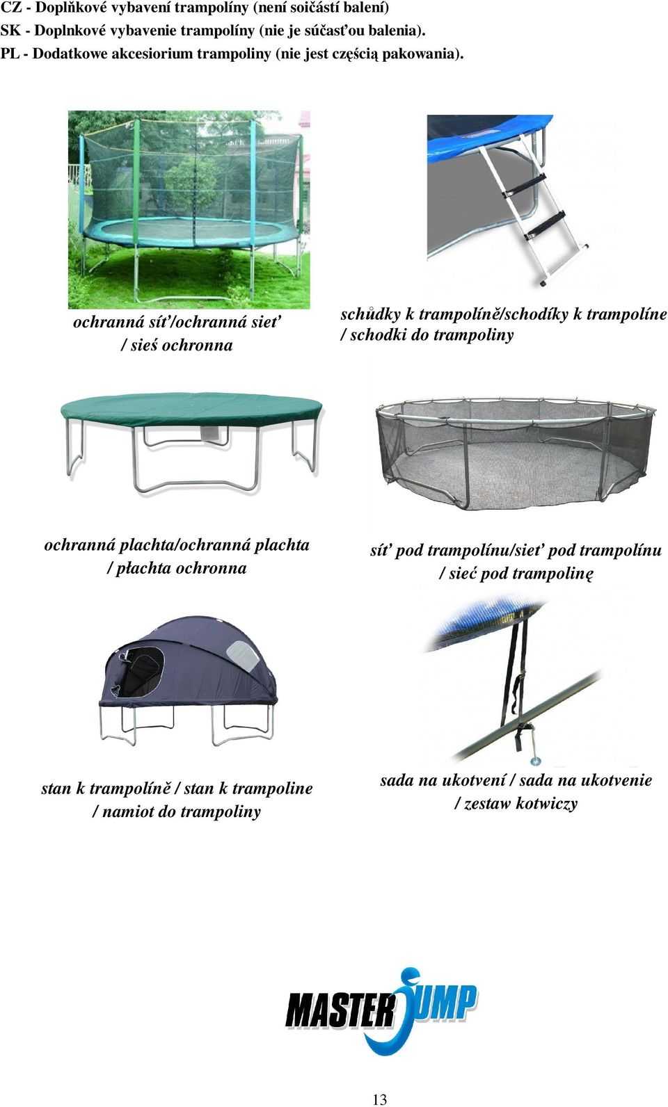 ochranná sí/ochranná sie / sie ochronna schdky k trampolín/schodíky k trampolíne / schodki do trampoliny ochranná