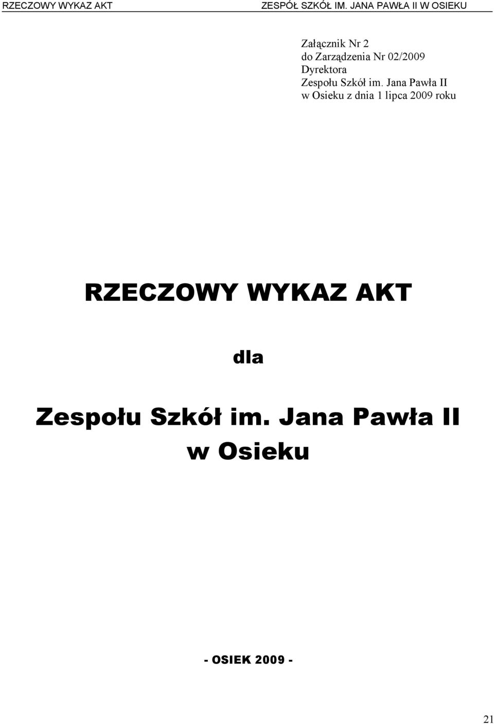 Dyrektora Zespołu Szkół im.