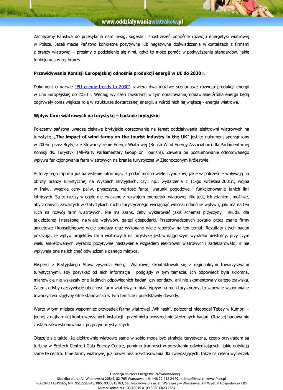 funkcjonują w tej branży. Przewidywania Komisji Europejskiej odnośnie produkcji energii w UE do 2030 r.