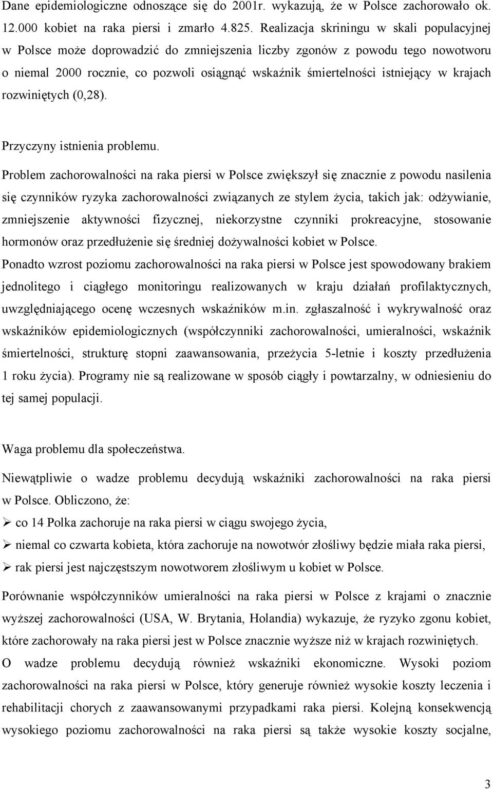 w krajach rozwiniętych (0,28). Przyczyny istnienia problemu.