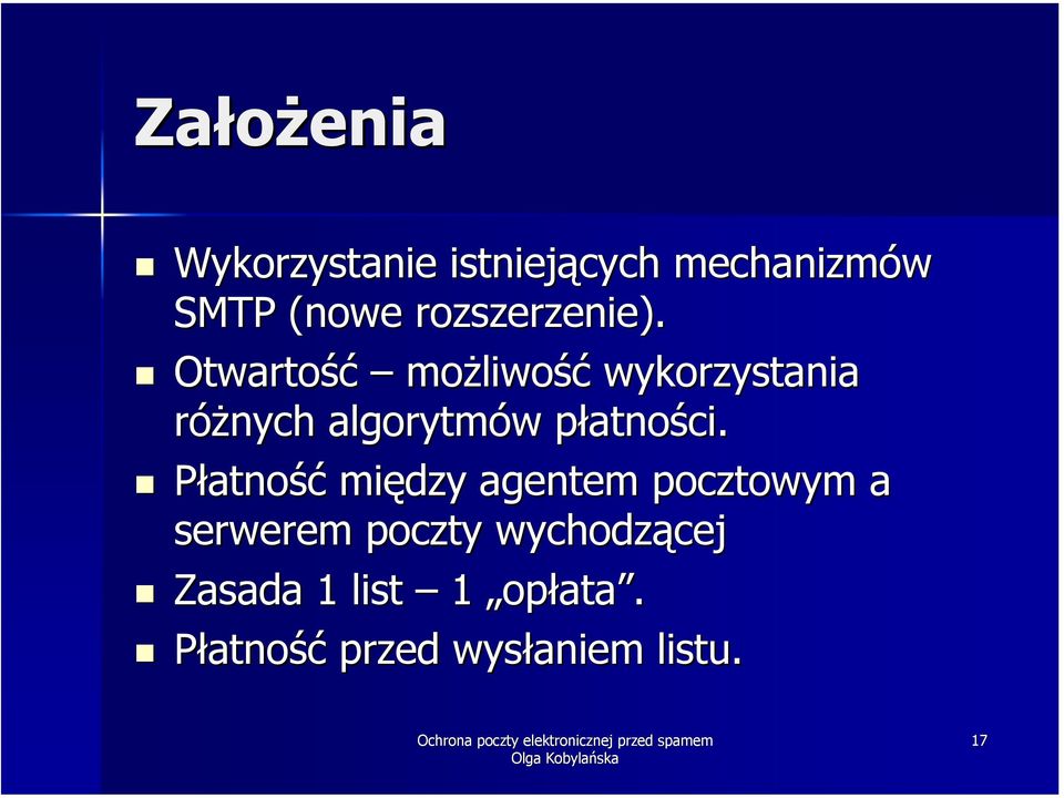 Otwartość możliwo liwość wykorzystania różnych algorytmów w płatnop