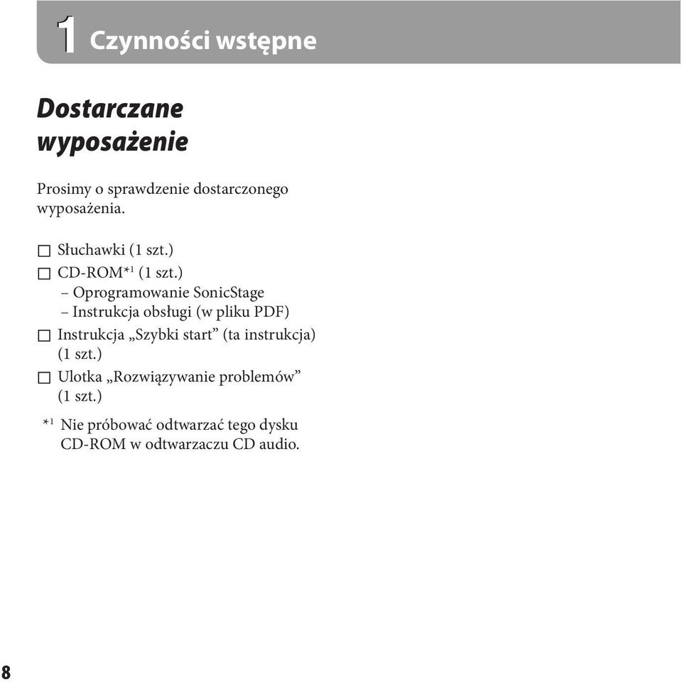 ) Oprogramowanie SonicStage Instrukcja obsługi (w pliku PDF) Instrukcja Szybki start