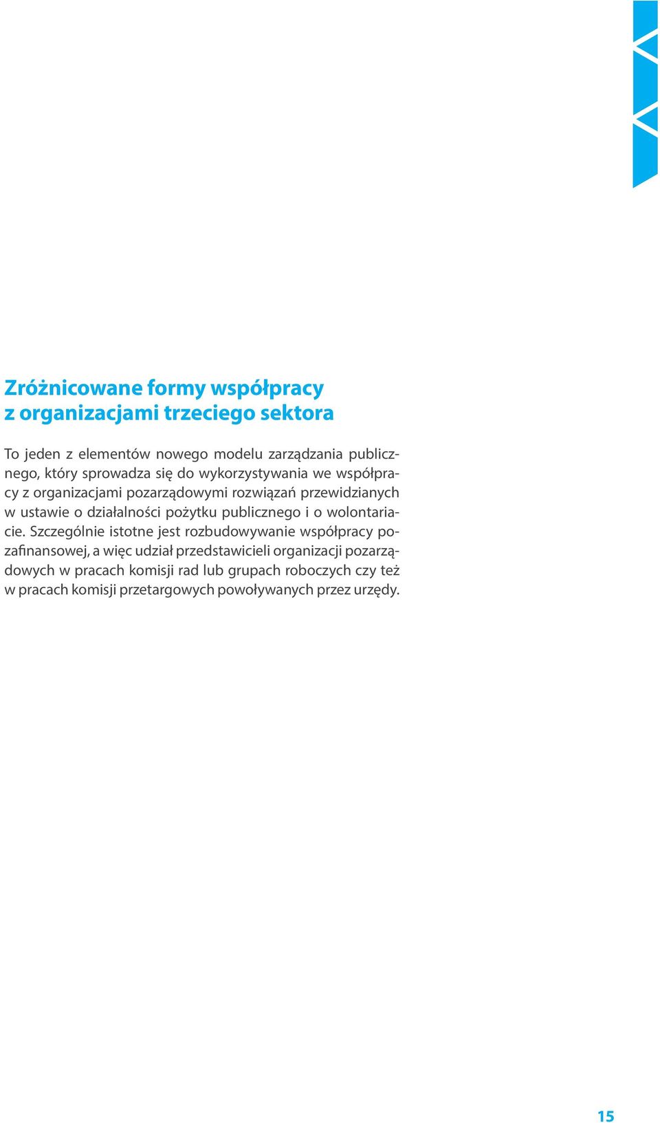 pożytku publicznego i o wolontariacie.