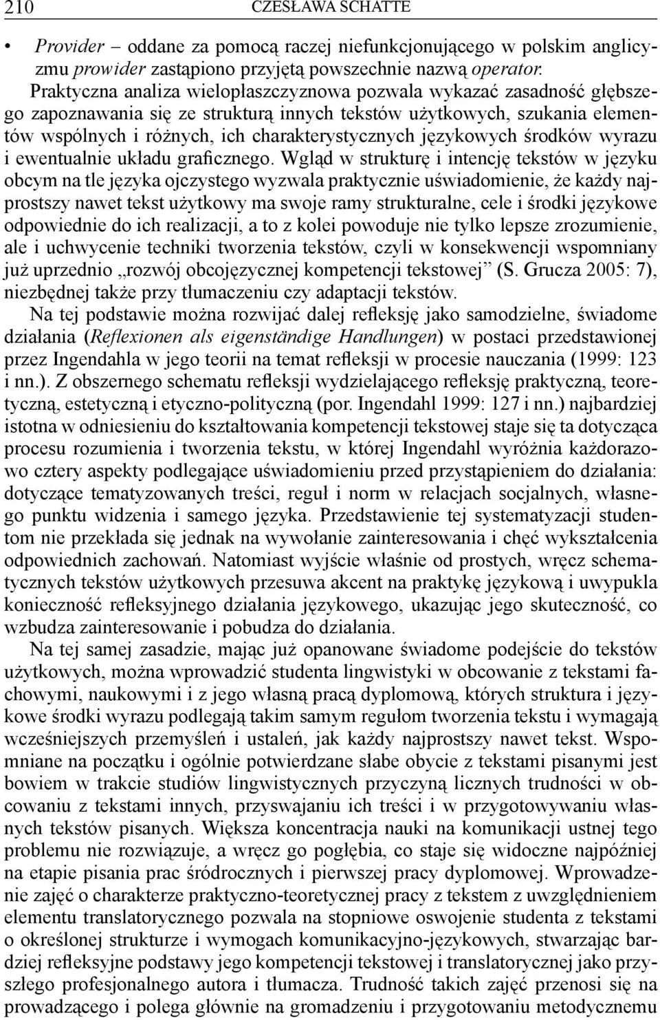 językowych środków wyrazu i ewentualnie układu graficznego.