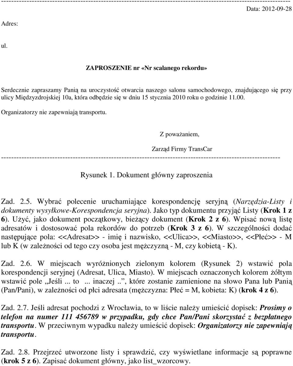 ------------------------------------------------------------------------------------------------------------- Rysunek 1. Dokument główny zaproszenia Zad. 2.5.