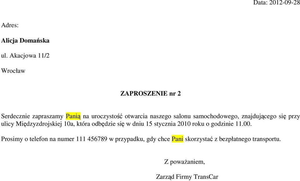 uroczystość otwarcia naszego salonu samochodowego, znajdującego się